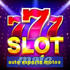 auto esporte motos